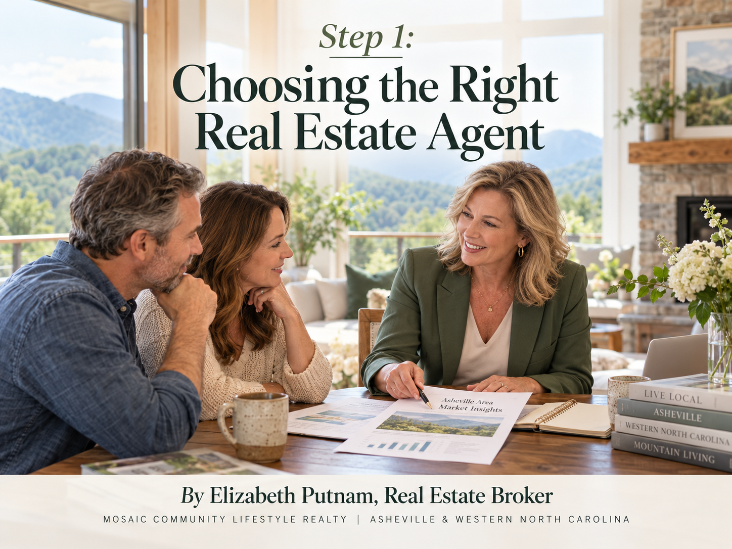 Step 1: Choosing the Right Real Estate Agent